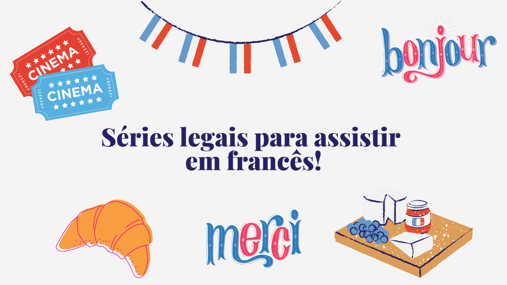 Séries legais para aprender&nbsp;Francês