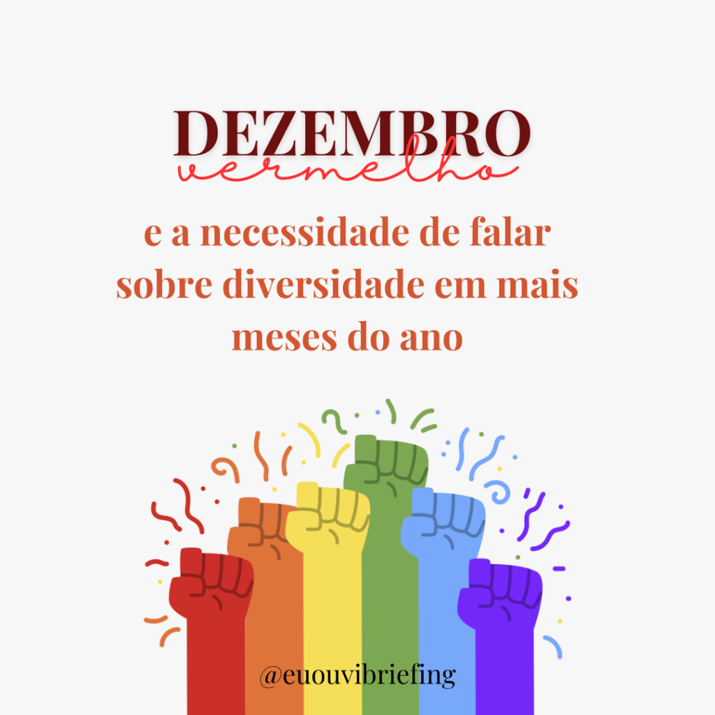 Dezembro Vermelho e a necessidade de falar sobre&nbsp;diversidade